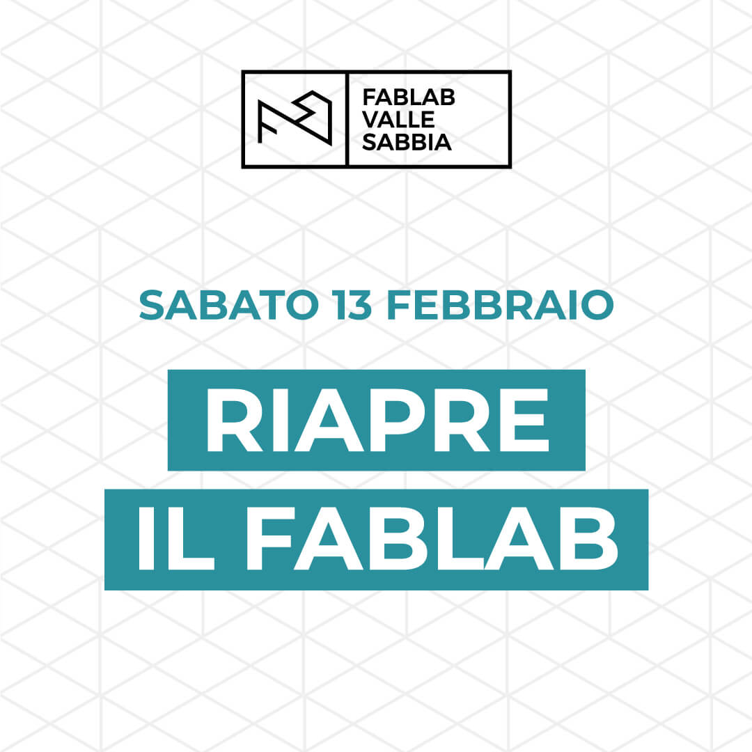 riapertura fablab febbraio 2021